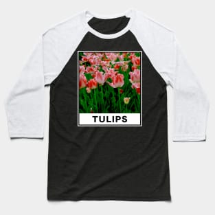 The Beauty of Pink Tulip Flower in The Garden Photography Baseball T-Shirt